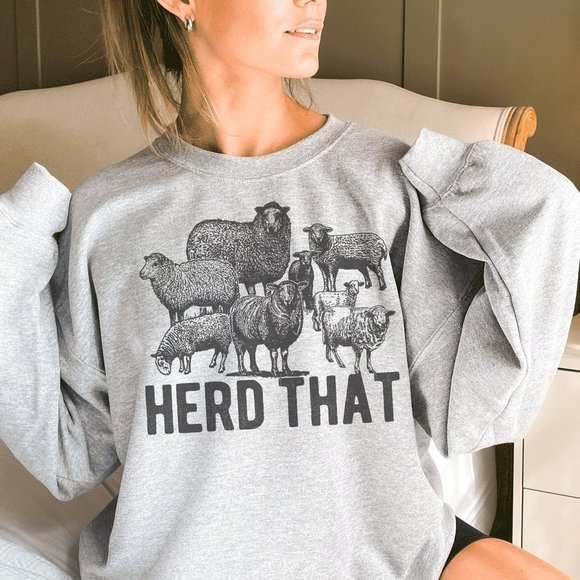 Gildan, Hanes Eco, Jerzee Sweaters - Herd That Sweatshirt, Funny Sheep Sweatshirt, Sheep Lover, Sheep Gift, Sheep Mom